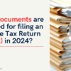 Income Tax Return (ITR) in 2024?